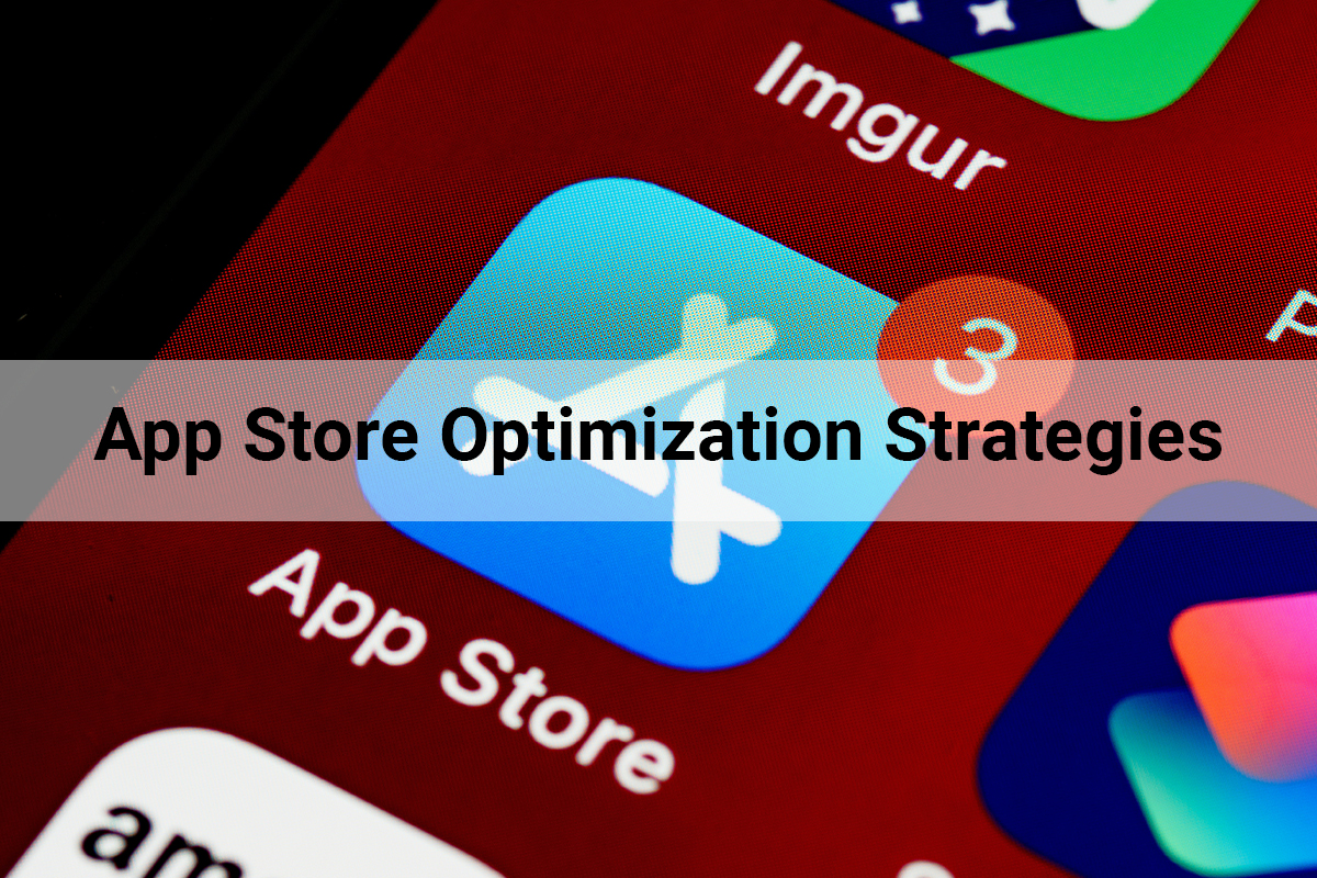 App Store Optimization Strategies