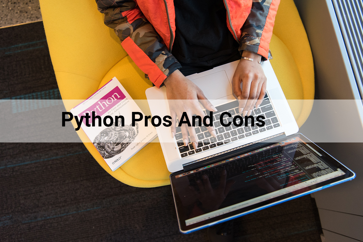 Advantages Of Python | Python Language Pros And Cons