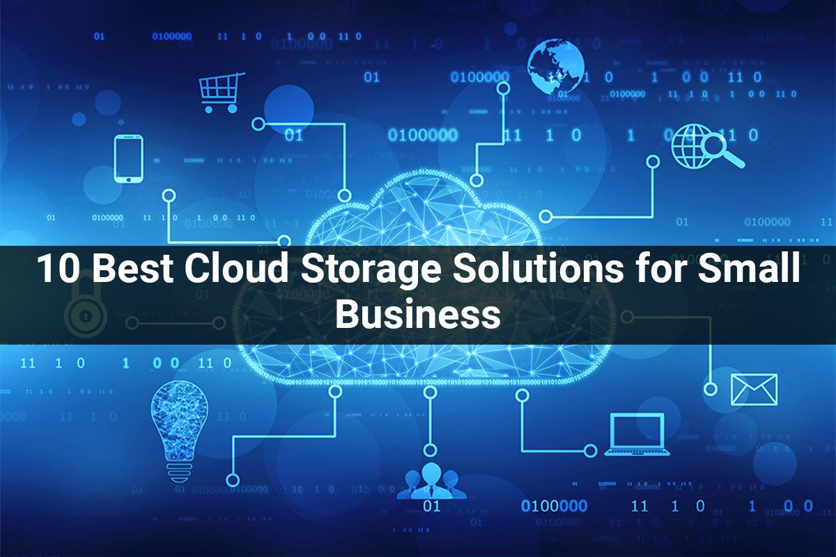 10 Best Cloud Storage Solutions for Small Business