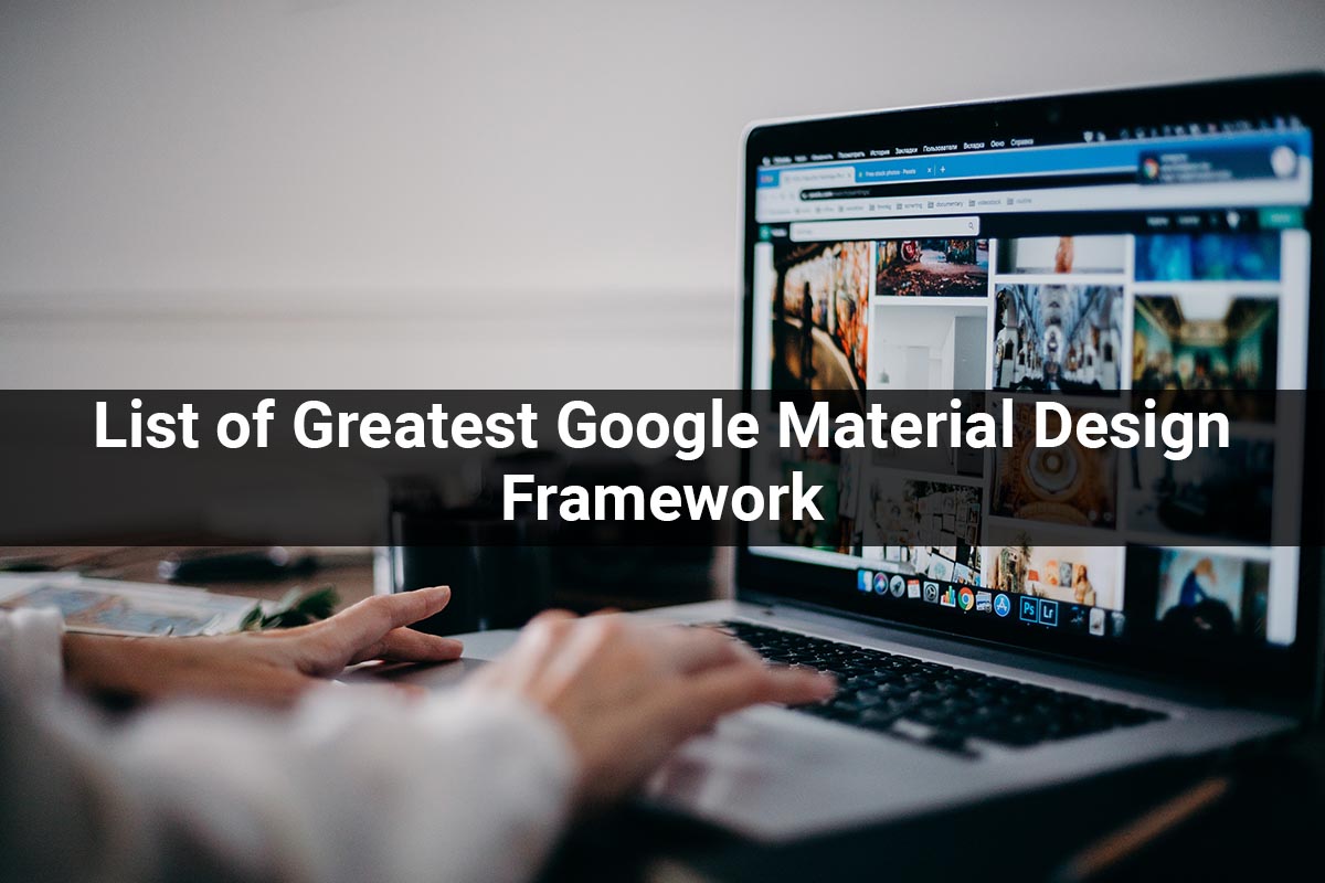 List of Greatest Google Material Design Framework