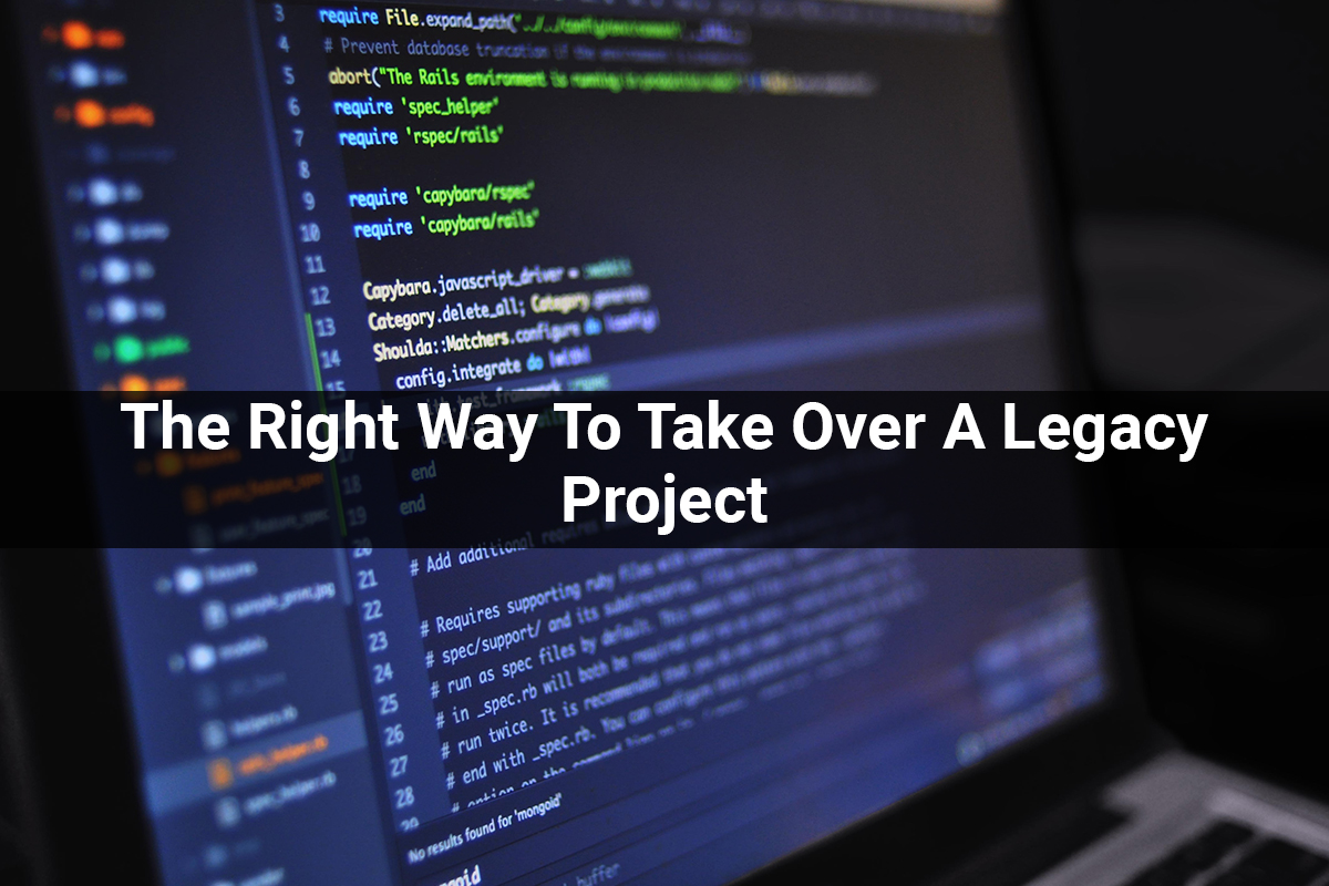 The Right Way To Take Over A Legacy Project code
