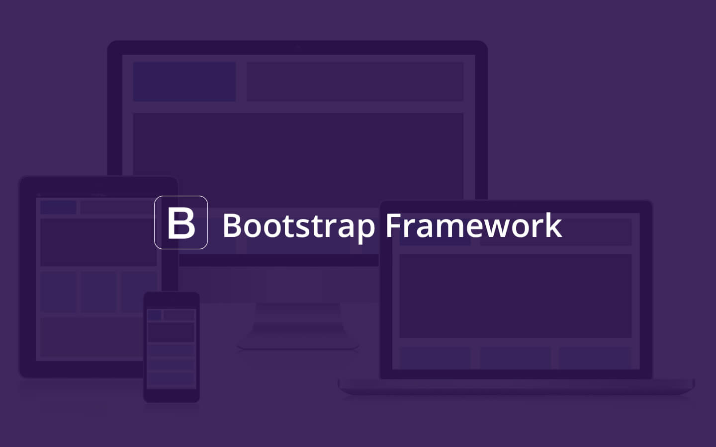 Bootstrap Framework