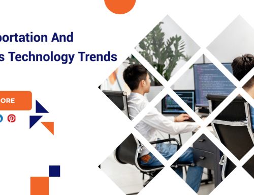9 Transportation And Logistics Technology Trends