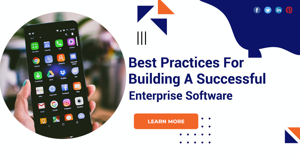 Best Practices For Building A Successful Enterprise Software