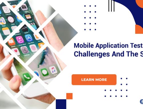 Mobile Application Testing: Challenges And The Solution