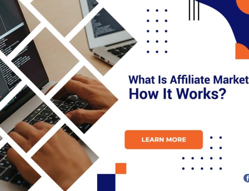 What Is Affiliate Marketing? How It Works?
