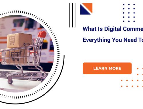 What Is Digital Commerce? Everything You Need To Know