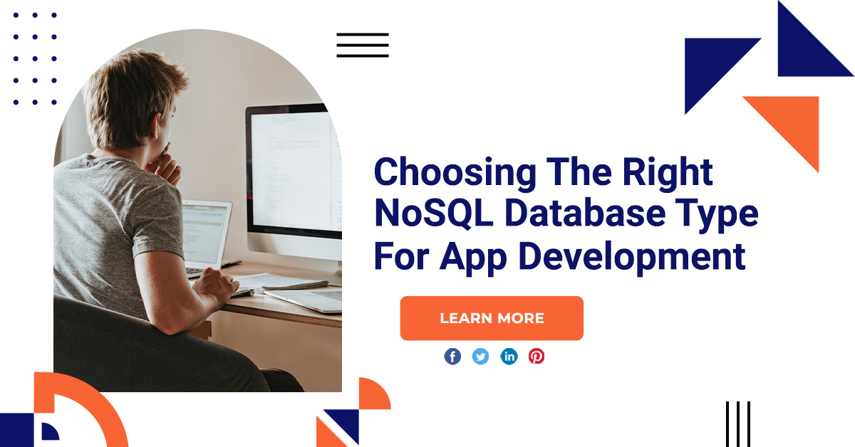 Choosing the Right NoSQL Database Type for App Development