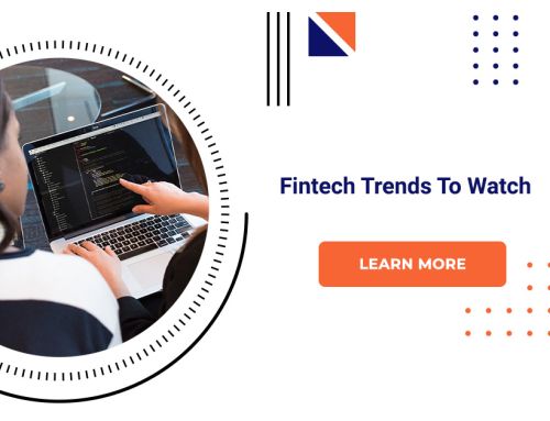 Fintech Trends To Watch