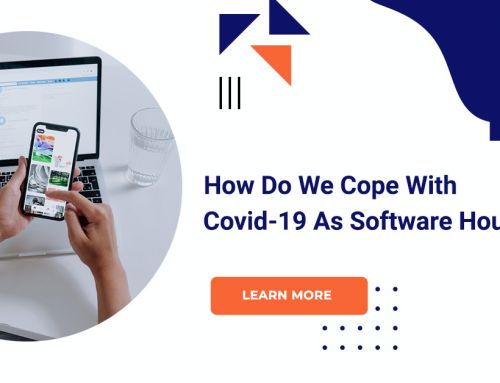 How Do We Cope With Covid-19 As Software House?