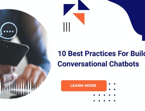 10 Best Practices For Building Conversational Chatbots