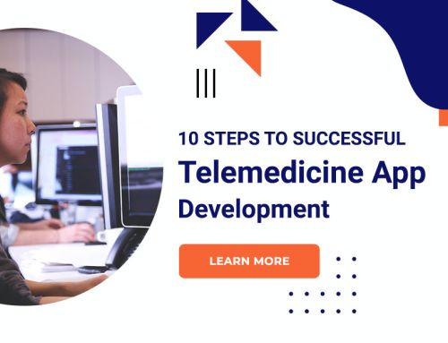 10 Steps To Successful Telemedicine App Development