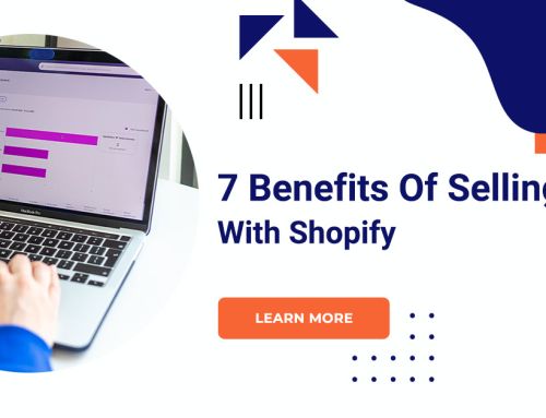 7 Benefits Of Selling With Shopify