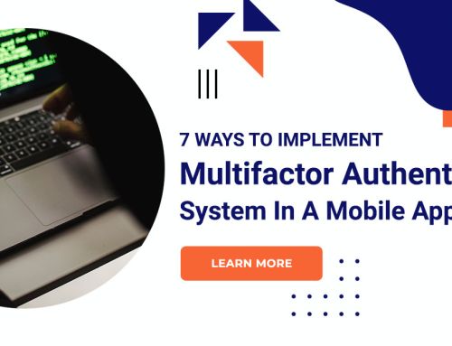 7 Ways To Implement Multifactor Authentication System In A Mobile App