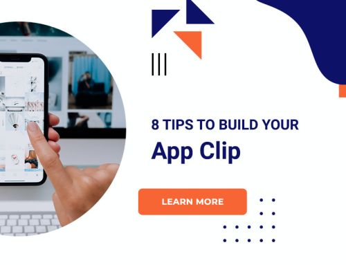 8 Tips To Build Your App Clip