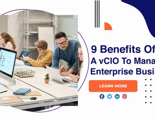 9 Benefits Of Hiring A CIO To Manage Your Enterprise Business