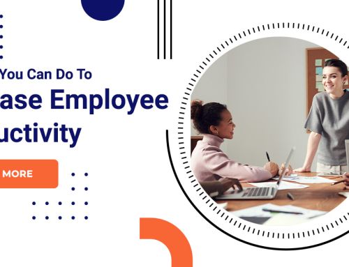 9 Things You Can Do To Increase Employee Productivity