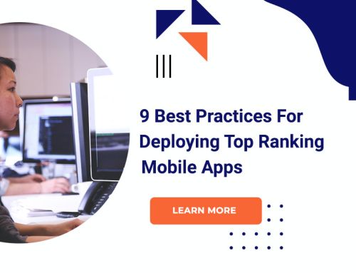 9 Best Practices For Deploying Top Ranking Mobile Apps