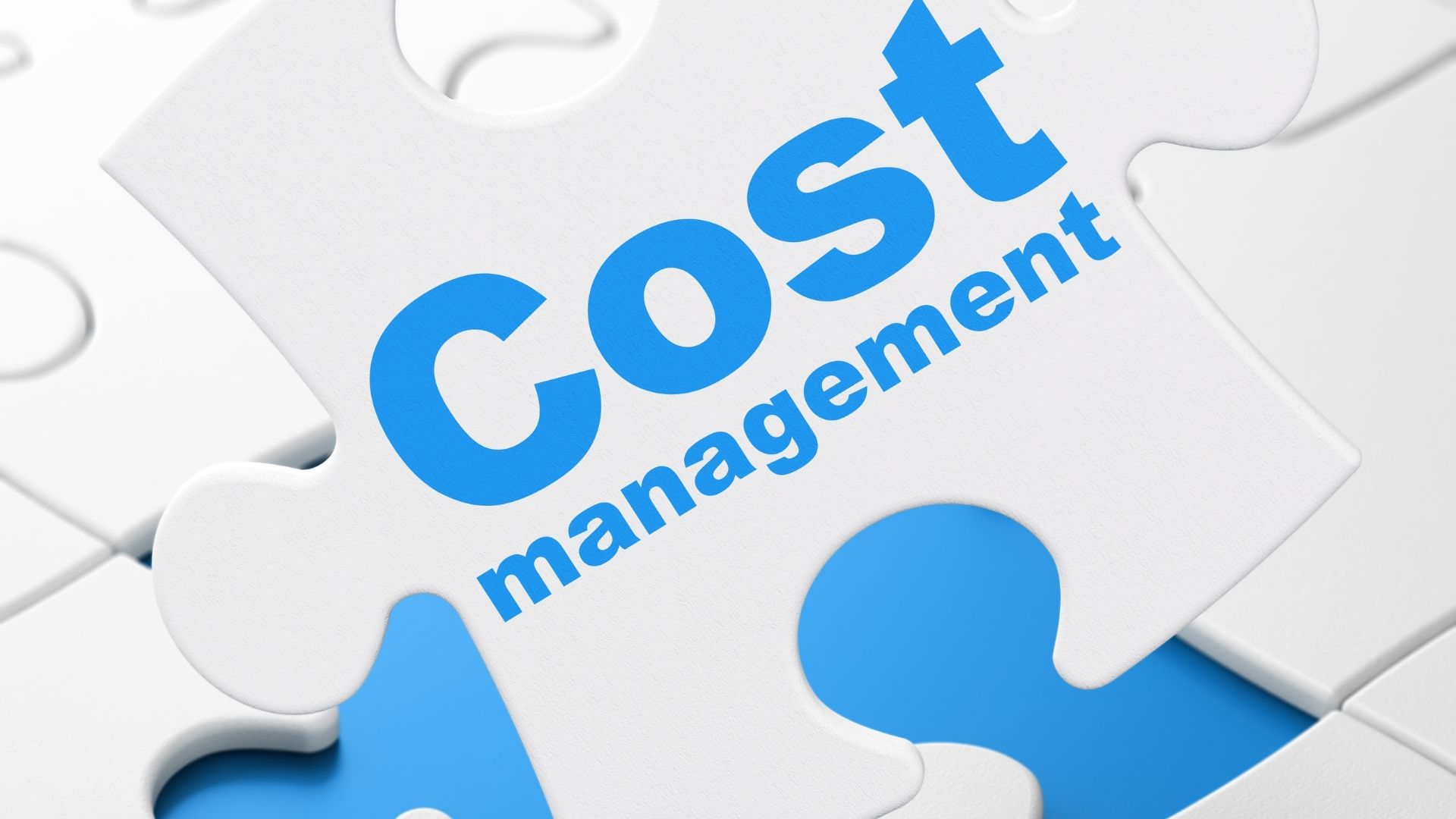 Cost management