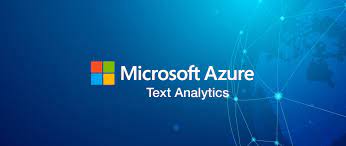 Microsoft azure text analytics Microsoft azure text analytics
