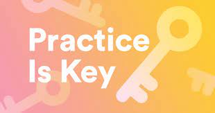 Practice